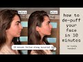 How To De Puff Your Face In 10 Minutes With My Viral Face Massage