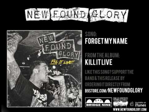 New Found Glory - Forget My Name