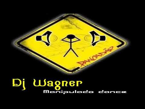 DJ Wagner CD Manipulado Dance So as Antigas