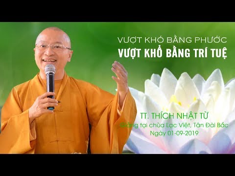 Vượt khó bằng phước- Vượt khổ bằng trí tuệ