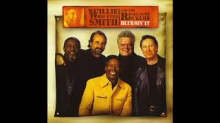 Willie 'Big Eyes' Smith & The Juke Joint Rockers - Bluesin' It (2004)