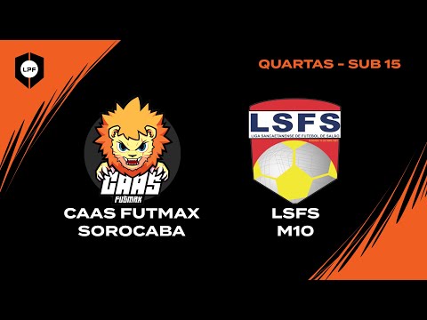 QUARTAS LPF JUNIOR - SUB15 | CAAS FUTMAX x LIGA SANCAETANENSE M10