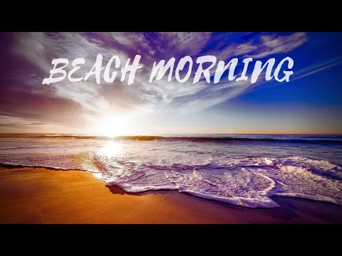 BEACH MORNING
