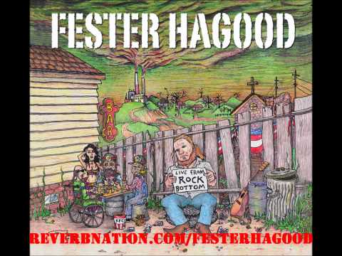 10. The Hero Of The Hometown Parade by Fester Hagood- Live From Rock Bottom