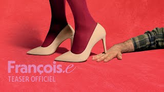 FRANÇOIS.E - Teaser officiel