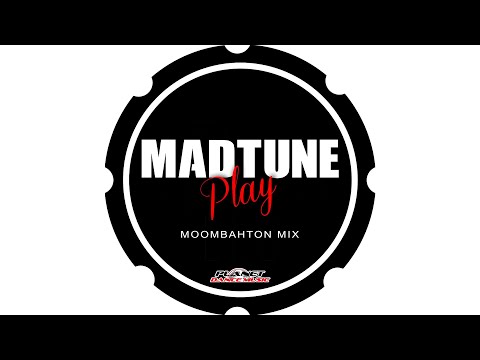Madtune - Play (Moombahton Mix)