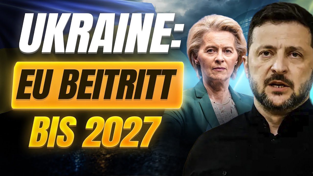 UKRAINE HAMMER: EU BEITRITT BIS 2027 – Experten schlagen Alarm!