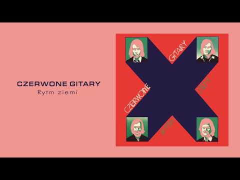 Czerwone Gitary - Rytm ziemi [Official Audio]