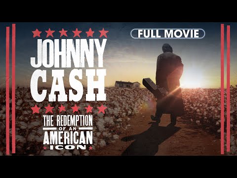 Johnny Cash: The Redemption of an American Icon (2022) | Full Movie | Johnny Cash, Sheryl Crow