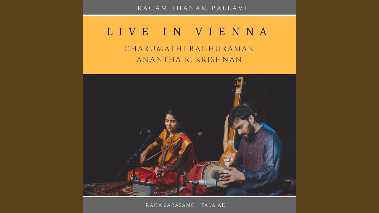 Ragam Thanam Pallavi, Raga Sarasangi (Live)