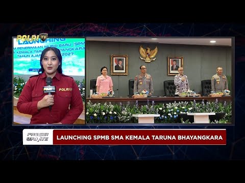 PRESISI UPDATE: LIVE REPORT - PENERIMAAN MURID BARU SMA KEMALA TARUNA BHAYANGKARA 28/10/2025 (14.00)