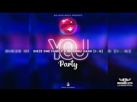 Dieze one familly feat inconnue(i♠️G) Gang