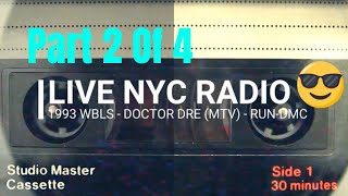NYC RADIO - WBLS in 1993 - DOCTOR DRE - RUN-DMC (PT 2 OF 4)
