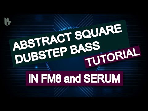 Synthesize Sunday 060 - Abstract Square Dubstep Bass in FM8 and Serum[FREE DOWNLOAD]