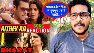 Aithey Aa Song #REACTION Video | #Bharat | Salman Khan, Katrina Kaif,Vishal &amp; Shekhar,Akasa, Neeti