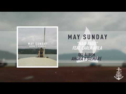 May Sunday - Náufrago (feat. Carla Ávila)