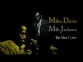 Miles Davis / Milt Jackson - The Man I Love (1959 vinyl LP Miles Davis and the Modern Jazz Giants )