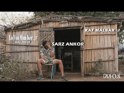 Kaf Malbar - Sarz Ankor - #SarzAnkor - #LoFonMonKèr3 - 11/2023 (Clip Officiel)