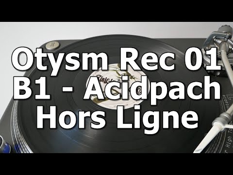 Otysm 01 - B1 - Acidpach - Hors Ligne