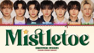 Download lagu ENHYPEN (엔하이픈) 'Mistletoe' Cover (Color Coded Lyrics) mp3 Download lagu ENHYPEN (엔하이픈) 'Mistletoe' Cover (Color Coded Lyrics) mp3
