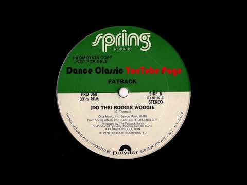 Fatback - (Do The) Boogie Woogie (Extended Mix)