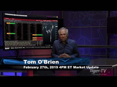 February 27th 4PM ET Market Update with Tom O'Brien on TFNN