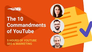 5 Hours of YouTube SEO and Marketing | The 10 Commandments of YouTube Content Strategy