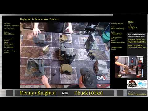 Charity Hammer Stream 2 Game 8 - Denny Page (Knights/Guard) vs Chuck Arnett (Orks)