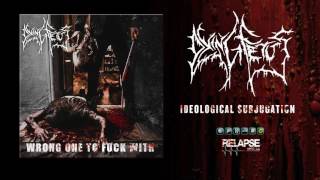 DYING FETUS - &quot;Ideological Subjugation&quot; (Official Audio)