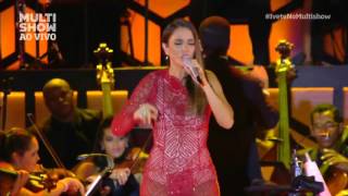 Ivete Sangalo - A luz de Tieta - (Ivete Canta Gil &amp; Caetano)