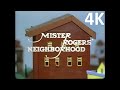 Mister Rogers Neighborhood Intro 4K