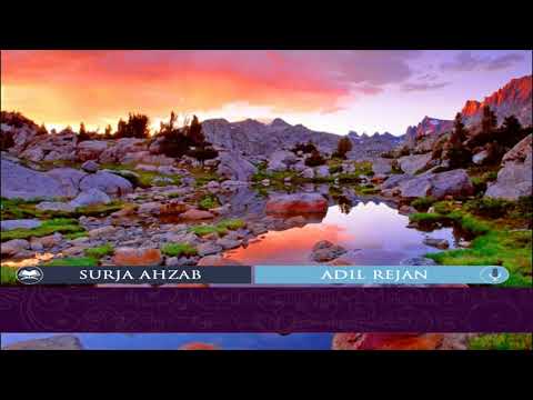 Adil Rejan Surja Nr.33 (Ahzab) me përkthim shqip