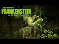 Frankenstein; or, The Modern Prometheus by Mary Shelley Is The Book That Started It All