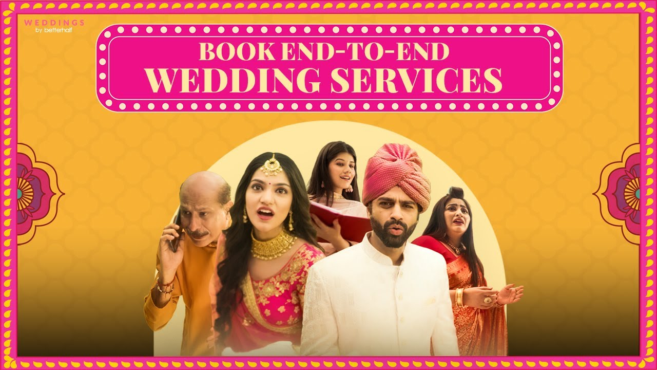 Book end-to-end wedding services | Weddings by Betterhalf