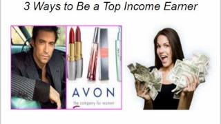 Make Lots of Money Selling Avon - 3 Ways to Be a Top Income Earner