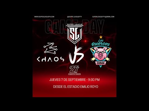 Super League Clausura - Khaos vs Los Puercos