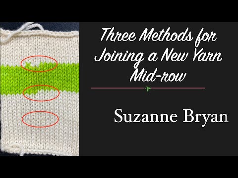 Three Methods for Joining a New Yarn Mid-row in Knitting, Plus Weaving in the Ends.