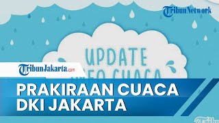 Berikut Info Prakiraan Cuaca DKI Jakarta, Minggu 2 Oktober 2022: Seluruh Wilayah Diprediksi Hujan