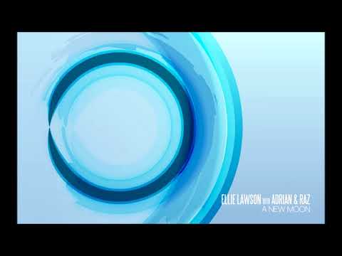 Ellie Lawson with Adrian & Raz - A New Moon (Dart Rayne & Yura Moonlight Remix)