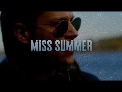 Video thumbnail for Miss Summer