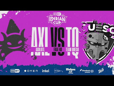 AXOLOTL VS TEAM QUESO - KO - MAPA 2 - ESET IBERIAN CUP 2021