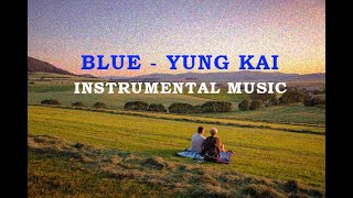 Download lagu BLUE - Young Kai ||  Instrumental Music - 2 Hours Loop mp3