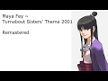 [OLD | AuraSerg] Maya Fey ~ Turnabout Sisters' Theme 2001 - Remastered