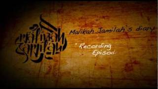 Malikah Jamilah's  diary - Episode#1 - Recording Jungle