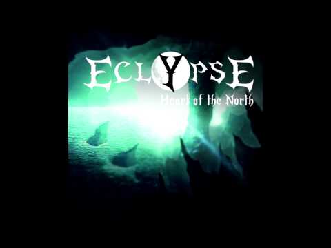 Eclypse - Heart of the north [Full Set EP]