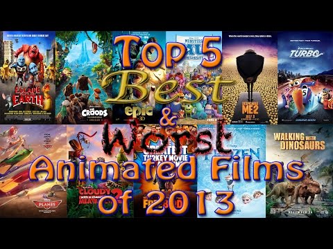 Top 5 Best & Worst Animated Films of 2013