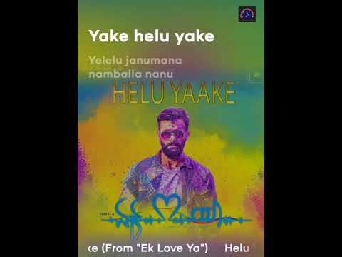 Helu Yaake (From "Ek Love Ya)