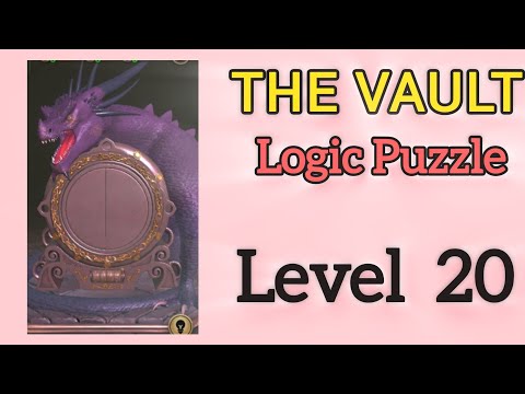 The Vault Logic Puzzle Box Level 20 Walkthrough Solution
