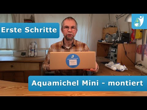 Erste Schritte mit dem fertig montierten Aquamichel Mini