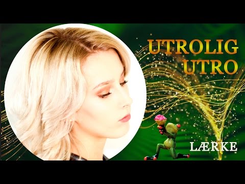 Lærke - Utrolig Utro